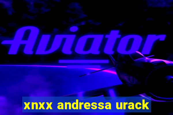 xnxx andressa urack